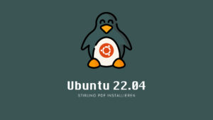 Ubuntu 24.04: Stirling PDF installieren