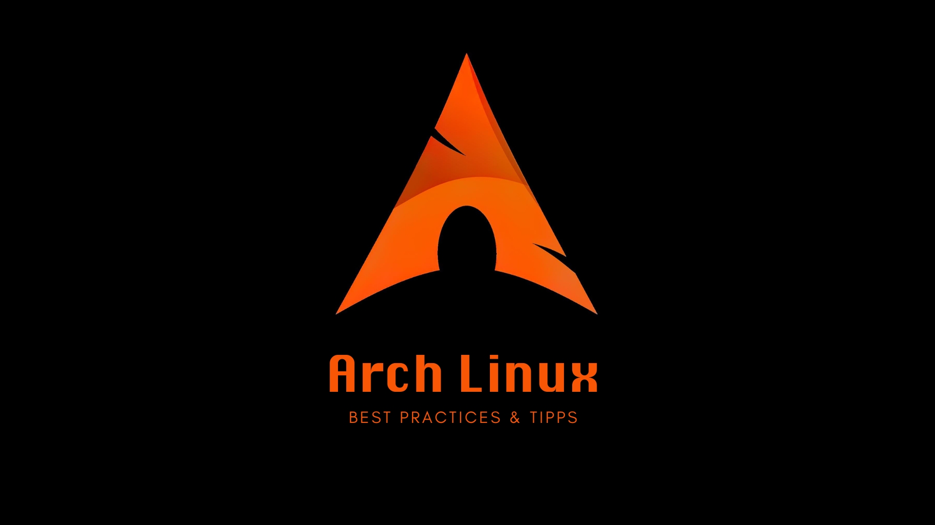 Arch Linux: Best Practices & Tipps