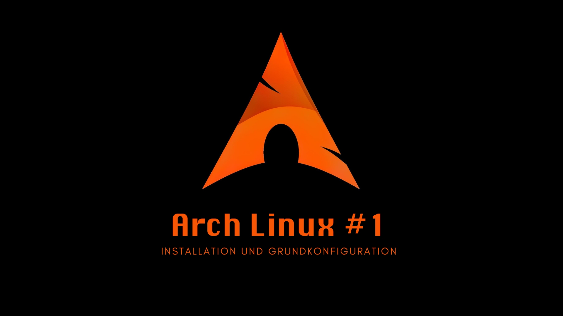 Arch Linux: Installation und Grundkonfiguration