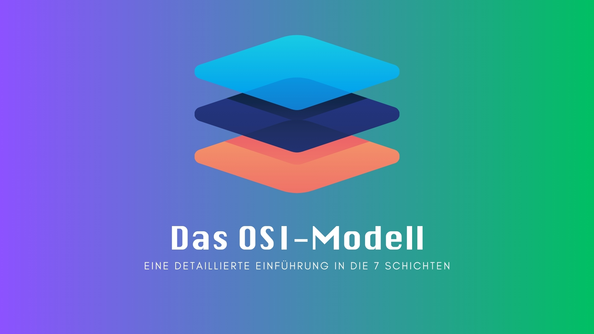 Das OSI-Modell: Eine detaillierte Einführung in die 7 Schichten